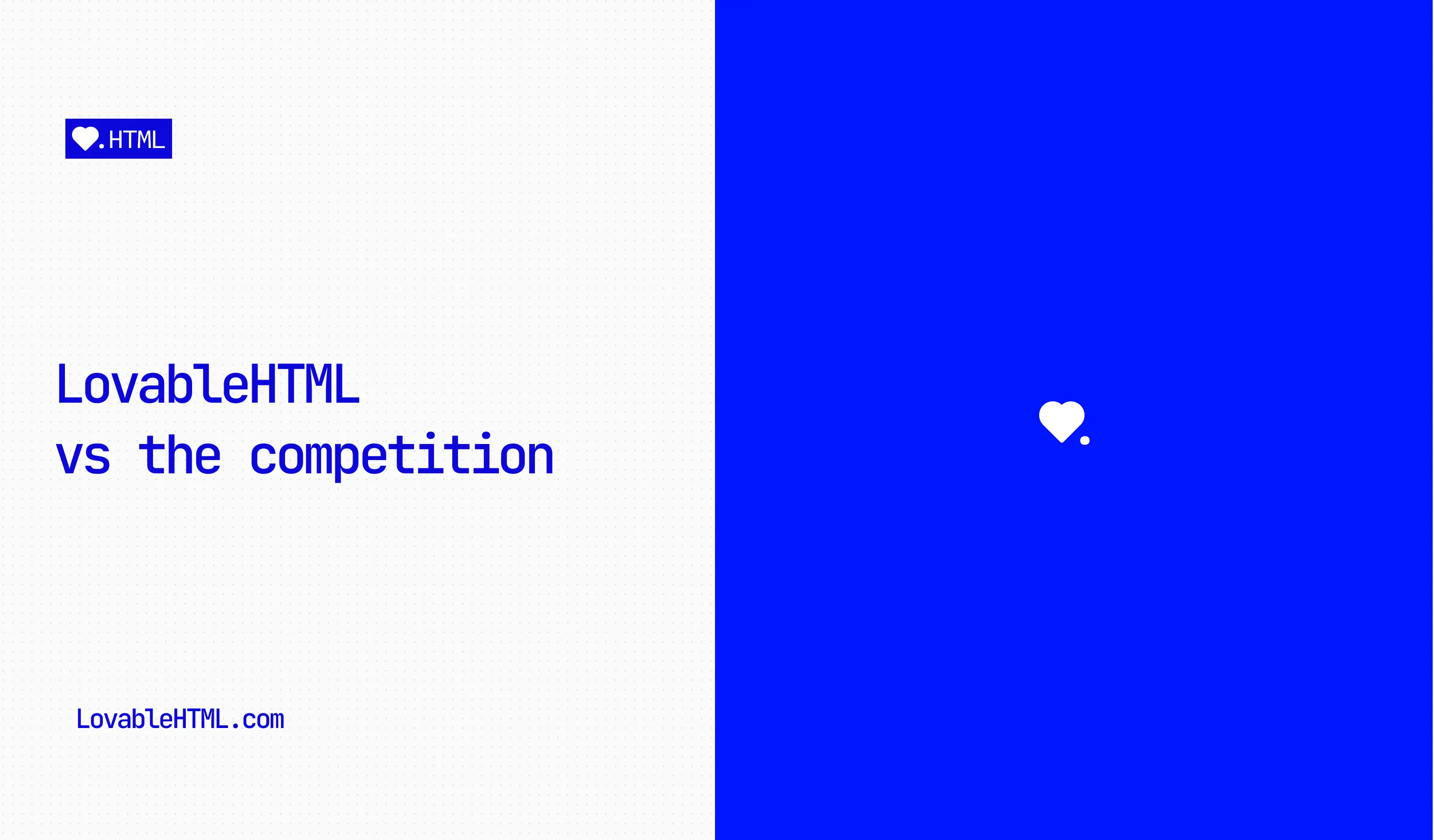 LovableHTML vs. the Competition: Why Agencies and Founders Are Switching in 2026